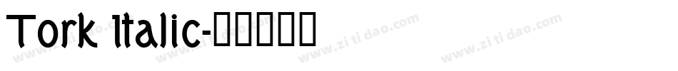 Tork Italic字体转换